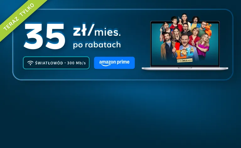 Światłowód 300 Mb/s z Amazon Prime za 35 zł/mies. po rabatach